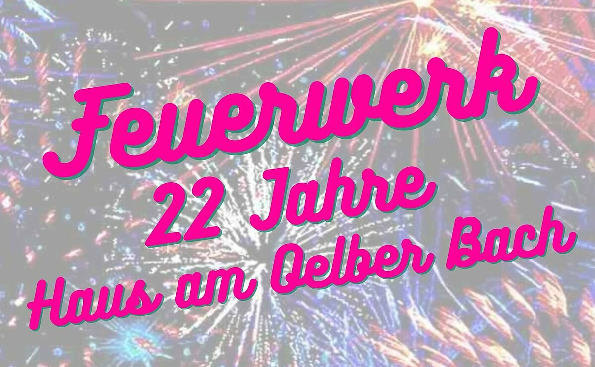 Feuerwerk - Haus am Oelber Bach